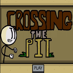 Crossing the Pit