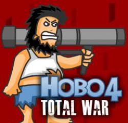 Hobo 4 Total War